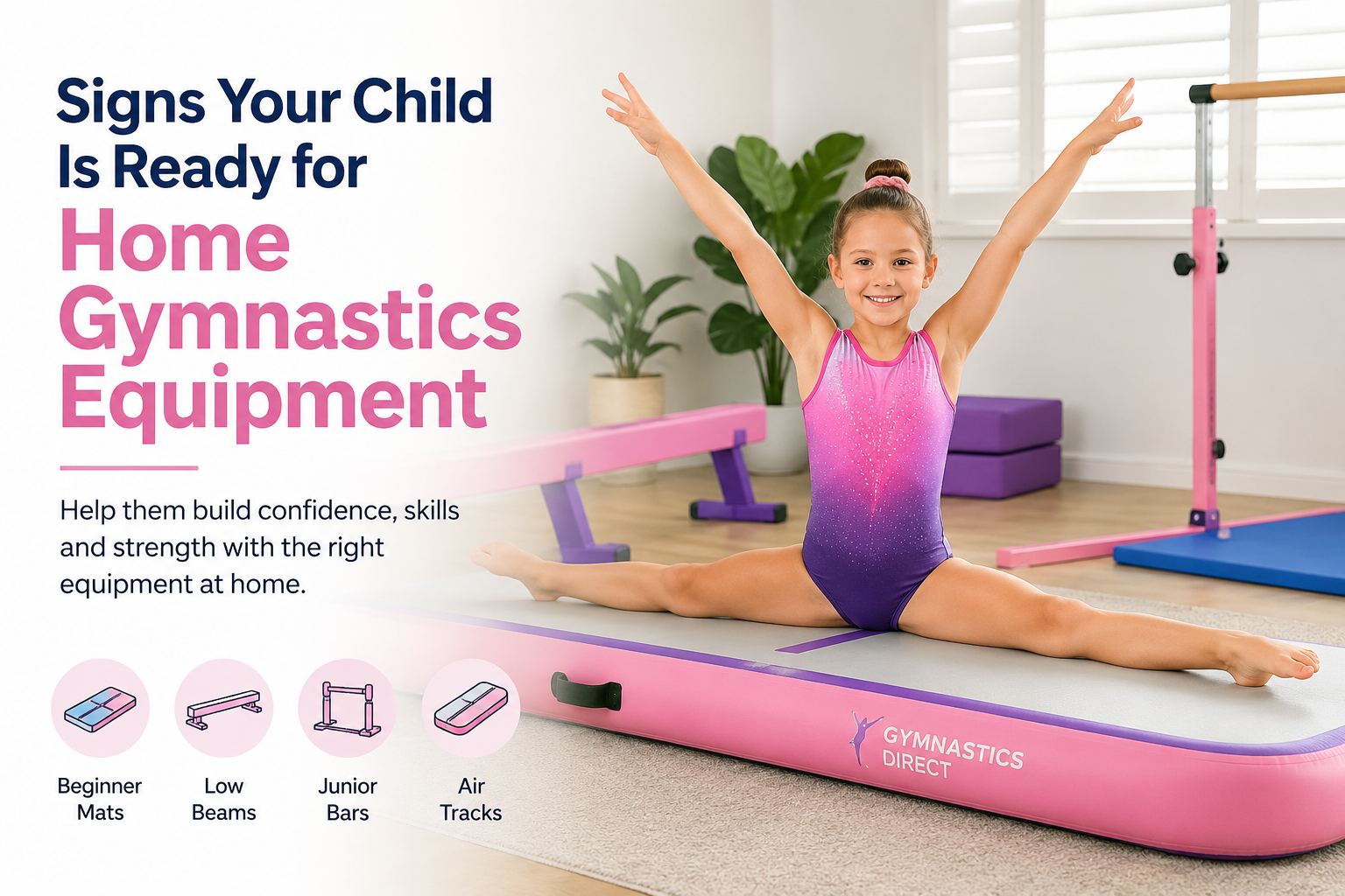 Signs Your Child Is Ready for Home Gymnastics Equipment